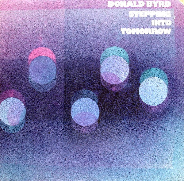 Donald Byrd - Stepping Into Tomorrow - 1975