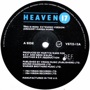 Heaven 17 - This Is Mine (Extended Version)