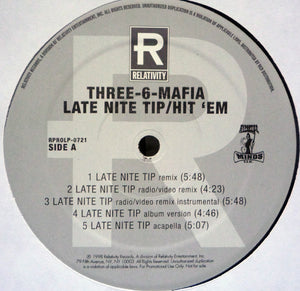 Three 6 Mafia - Late Nite Tip / Hit 'Em