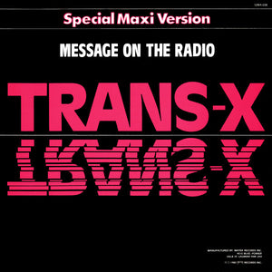 Trans-X - Message On The Radio - 1983