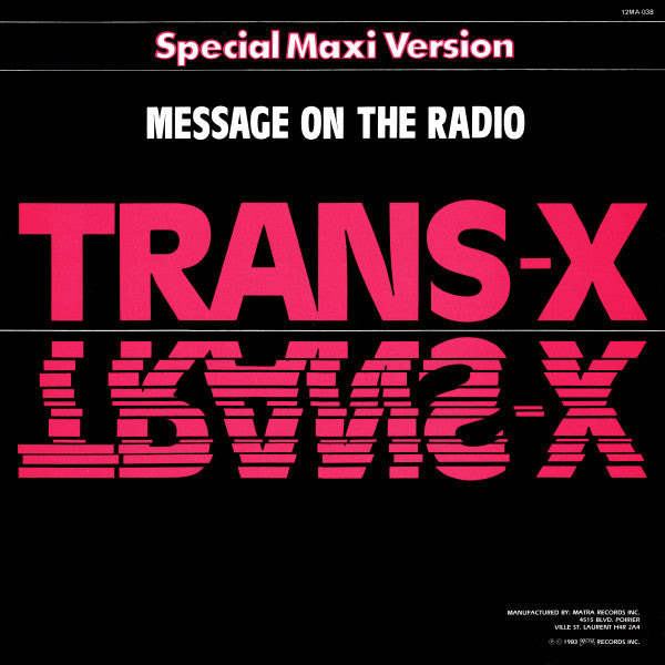Trans-X - Message On The Radio - 1983