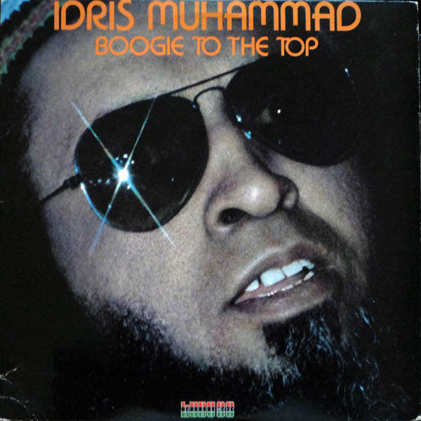 Idris Muhammad - Boogie To The Top - 1978