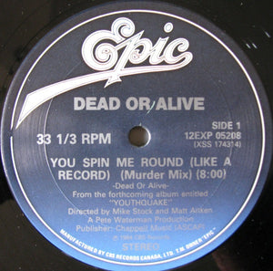 Dead Or Alive - You Spin Me Round (Like A Record) (Extended Murder Mix) - 1984