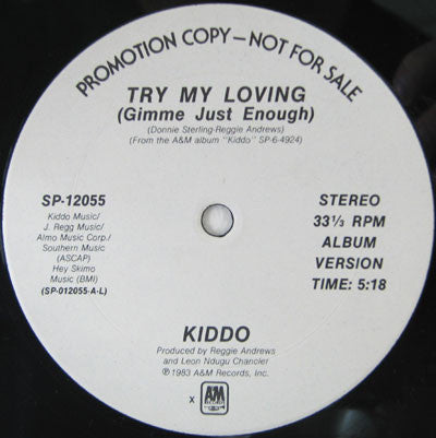 Kiddo - Try My Loving (Gimme Just Enough) - 1983