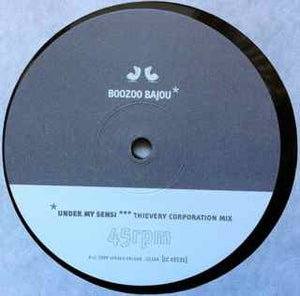 Boozoo Bajou - Under My Sensi (Remixes) - 1999