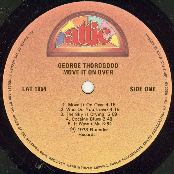 George Thorogood & The Destroyers - Move It On Over - 1978