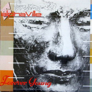 Alphaville - Forever Young - 1984
