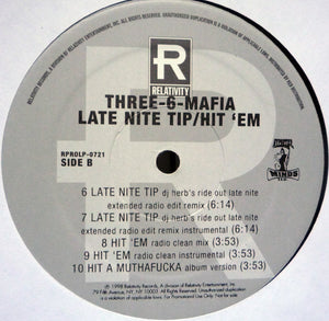 Three 6 Mafia - Late Nite Tip / Hit 'Em