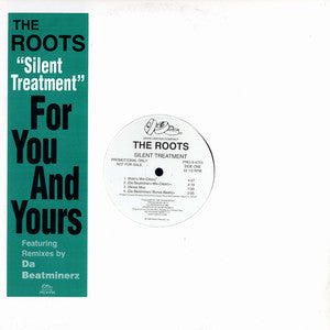Roots, The - Silent Treatment - 1995