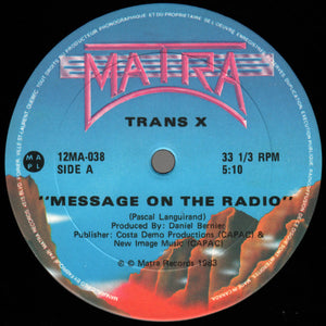 Trans-X - Message On The Radio - 1983