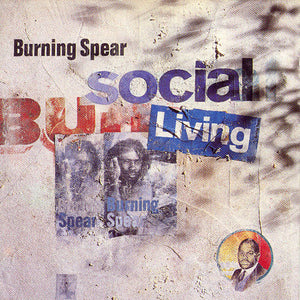 Burning Spear - Social Living - 1994