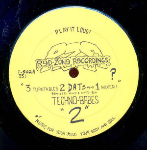 Techno-Babes - "2" : 3 Turntables 2 DATs And 1 Mixer!...