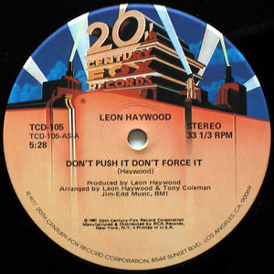 Leon Haywood - Don't Push It Don't Force It