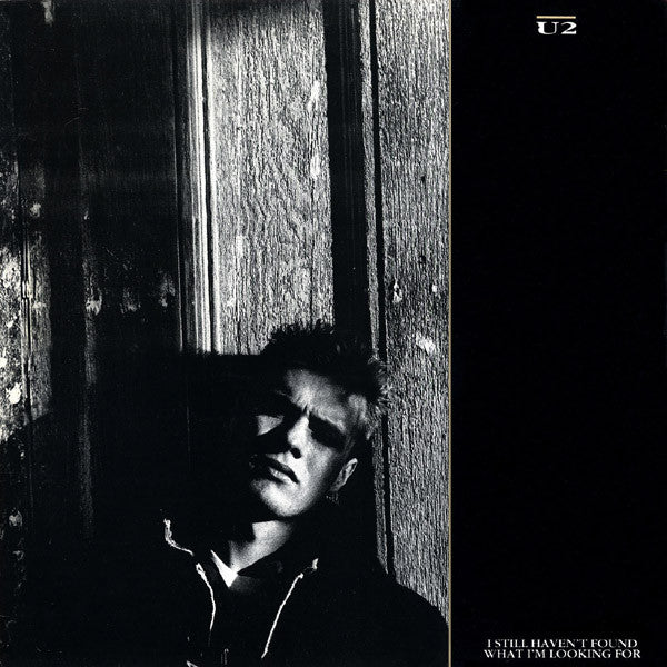 U2 - I Still Haven't Found What I'm Looking For