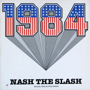 Nash The Slash - 1984 - 1984