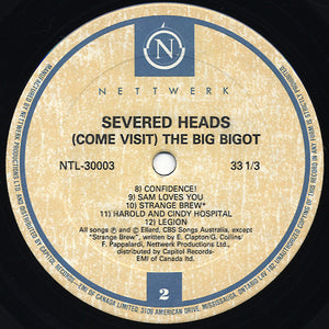 Severed Heads - Come Visit The Big Bigot