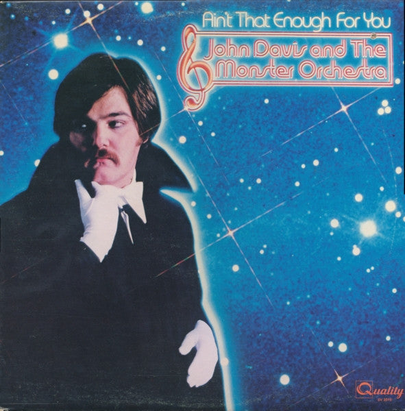 John Davis & The Monster Orchestra - Ain't That Enough For You