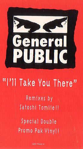 General Public - I'll Take You There