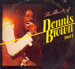 Dennis Brown - The Best Of Dennis Brown Part 1 - 1982