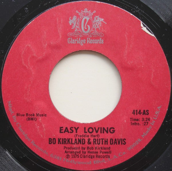 Bo Kirkland & Ruth Davis - Easy Loving / We Got The Recipe - 1975
