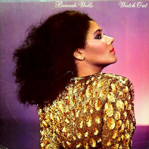 Brandi Wells - Watch Out - 1981