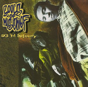 Souls Of Mischief - 93 'Til Infinity -