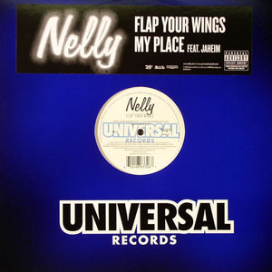 Nelly - Flap Your Wings / My Place