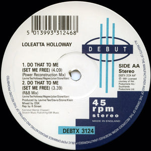 Loleatta Holloway - Do That To Me (Set Me Free)