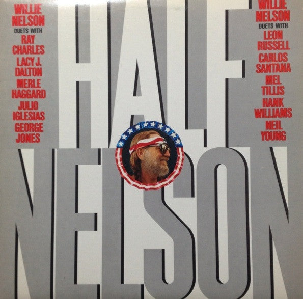 Willie Nelson - Half Nelson - 1985