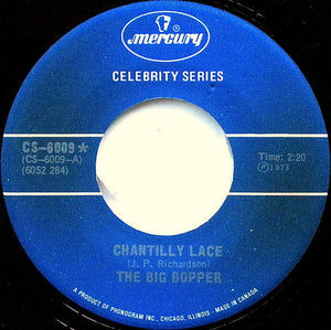 Big Bopper - Chantilly Lace / Big Bopper's Wedding - 1973