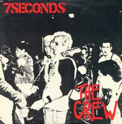 7 Seconds - The Crew - 1984