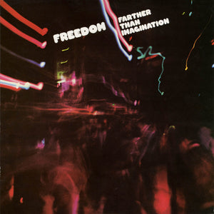 Freedom - Farther Than Imagination -
