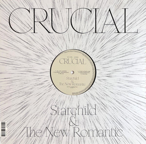Starchild & The New Romantic - Crucial