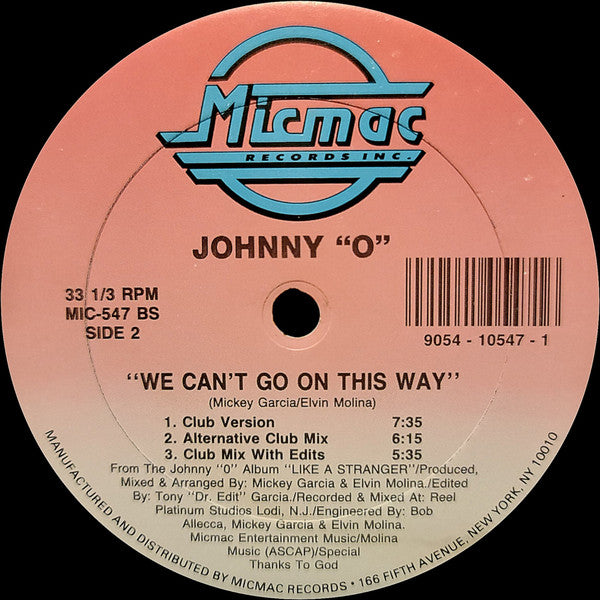 Johnny O - We Can't Go On This Way Vinyl Record