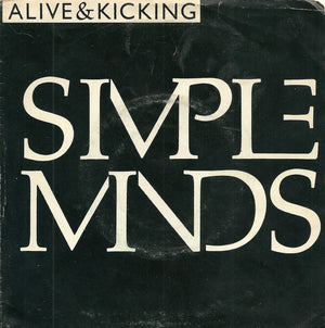 Simple Minds - Alive & Kicking - 1985