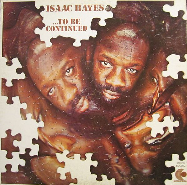 Isaac Hayes - ...To Be Continued