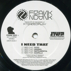 Frank-N-Dank - I Need That / MCA / S.O.B. - 2004