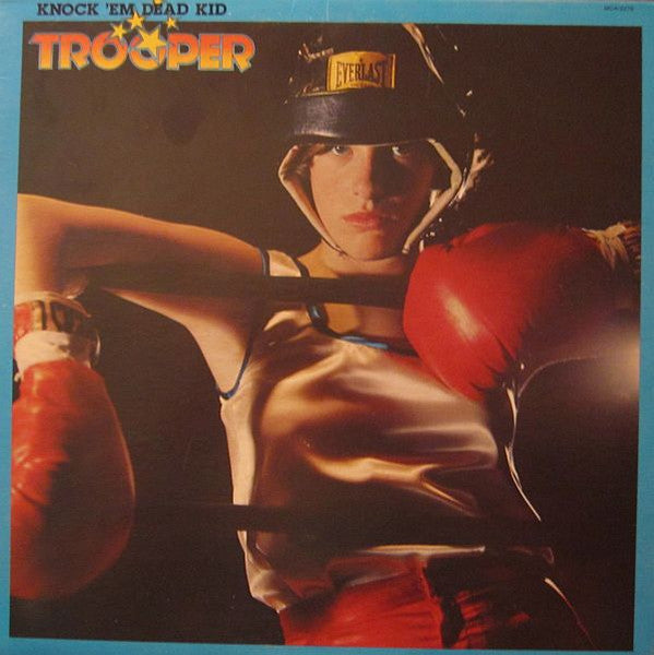 Trooper - Knock 'Em Dead Kid - 1977