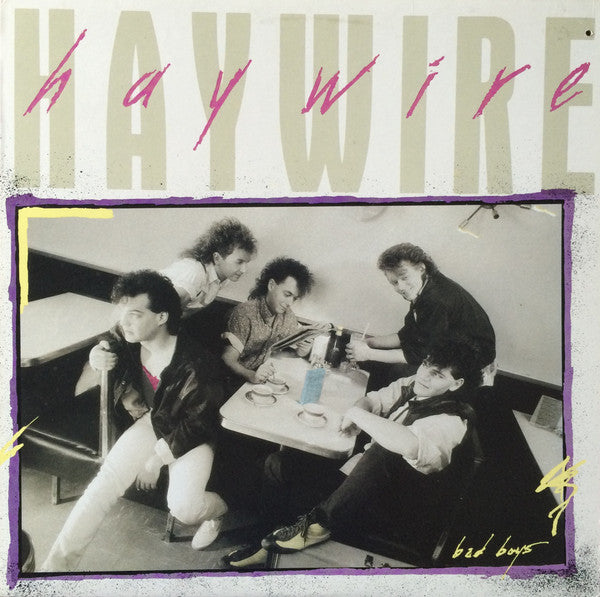Haywire - Bad Boys - 1986