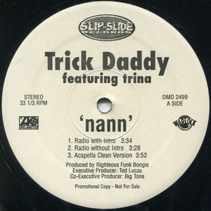 Trick Daddy - Nann - 1999