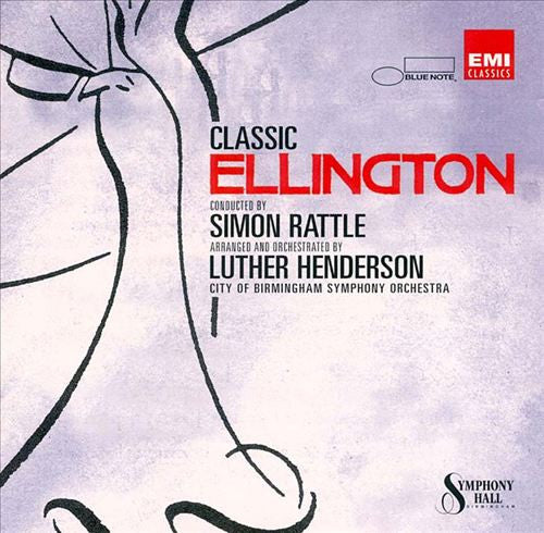 Duke Ellington - Sir Simon Rattle, Luther Henderson, City Of Birmingham Symphony Orchestra - Classic Ellington (CD) - 2000
