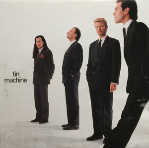 Tin Machine - Tin Machine Vinyl Record