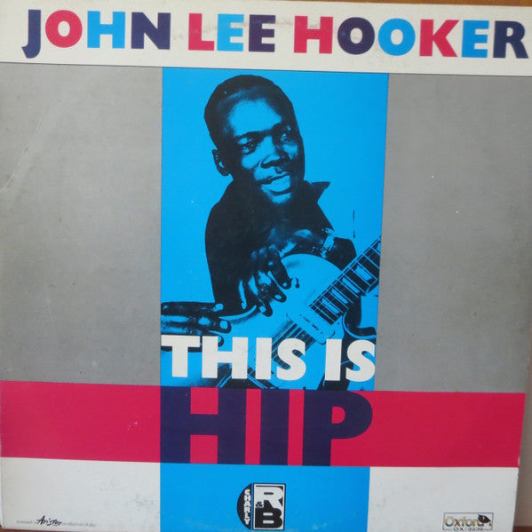 John Lee Hooker - This Is Hip - 1981