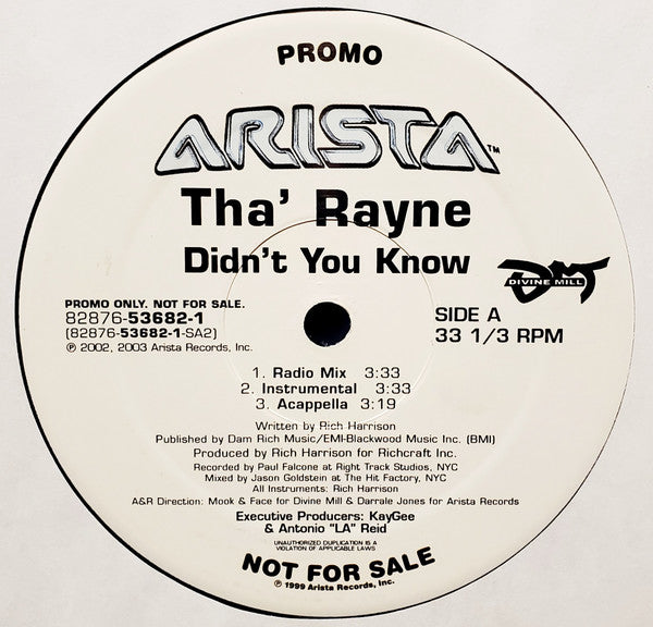 Tha' Rayne - Rock Wit Me / Didn't You Know - 2003