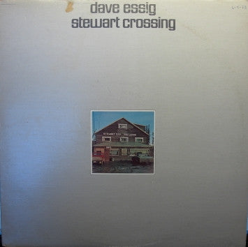 David Essig - Stewart Crossing