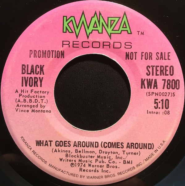 Black Ivory - What Goes Around (Comes Around)
