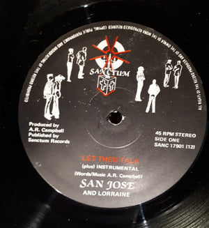 San Jose And Lorraine - Let Them Talk / Troubles & Tribulations -