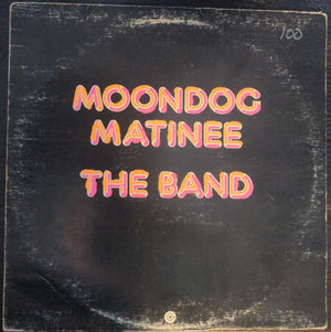 Band, The - Moondog Matinee - 1973