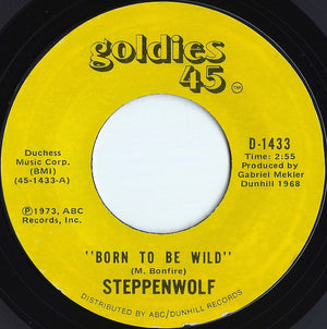 Steppenwolf - Born To Be Wild / Magic Carpet Ride - 1973