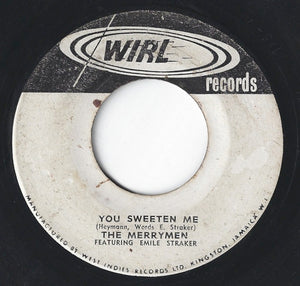 Merrymen, The Feat Emile Straker - You Sweeten Me/It's All Over - 1968